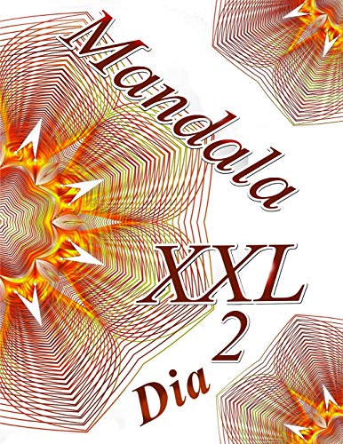 Mandala Dia Xxl 2: Libro Para Colorear Para Adultos (Spanish Edition)