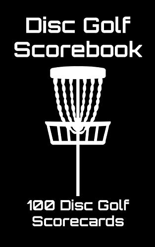 Disc Golf Scorebook: 100 Disc Golf Scorecards (Black)