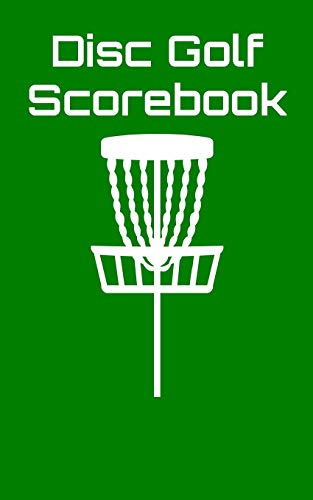 Disc Golf Scorebook: Disc Golf Scorebook (Green)