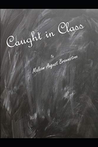 Caught In Class