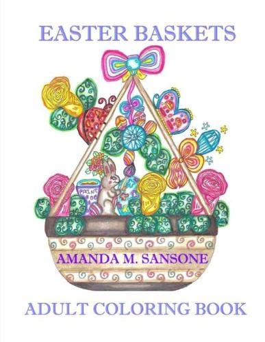 Easter Baskets: Adult Coloring Book