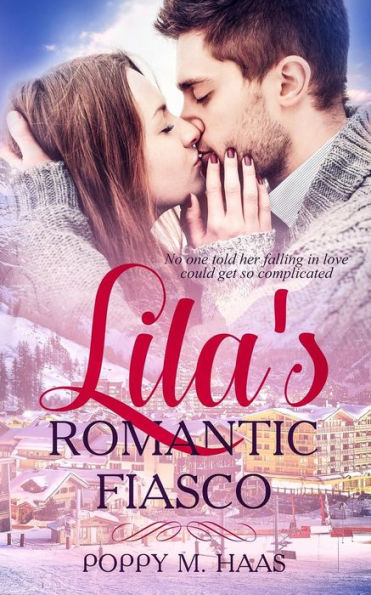 Lila's Romantic Fiasco (Hollyton Love Stories)