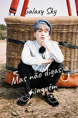 Mas N?o Digas A Ningu?m (Portuguese Edition)