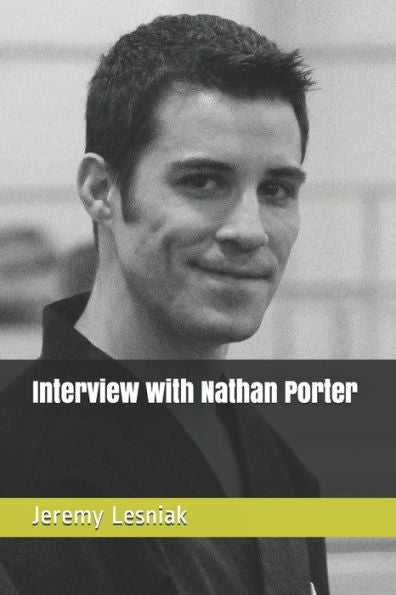 Interview With Sensei Nathan Porter