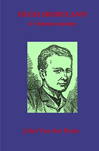Hugh Shortland: A Victorian Mystery