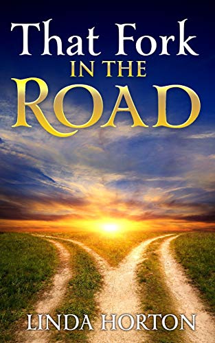 That Fork In The Road
