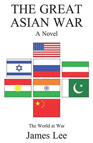 The Great Asian War: A Novel