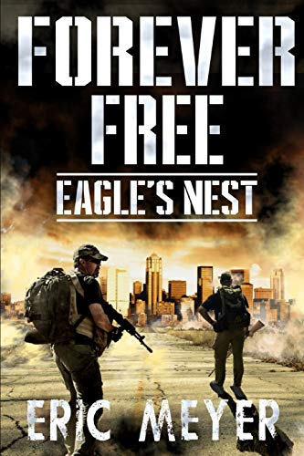 Eagle's Nest (Forever Free)