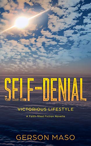 Self-Denial: Victorious Lifestyle