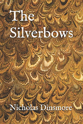 The Silverbows (The Deathsleep Cycle)