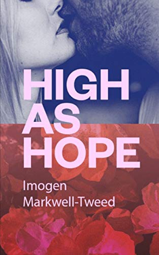 High As Hope: An Erotica Novella (With You)