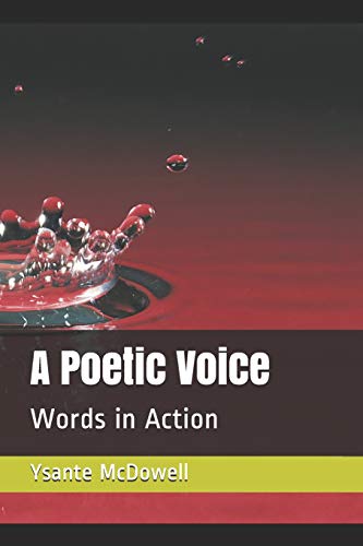 A Poetic Voice: Words In Action