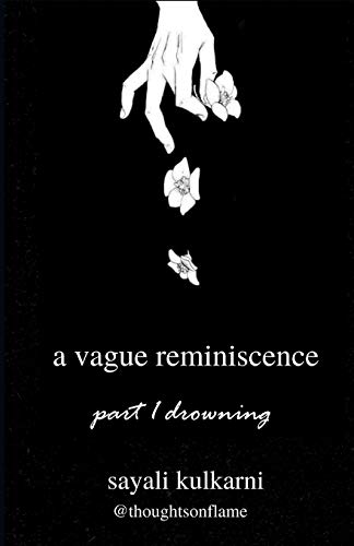 A Vague Reminiscence: Part 1 Drowning