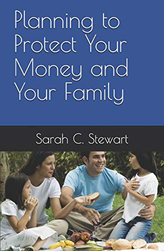 Planning To Protect Your Money And Your Family