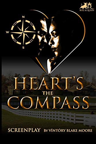 Heart's Compass - Screenplay (Bull & Queen Series)