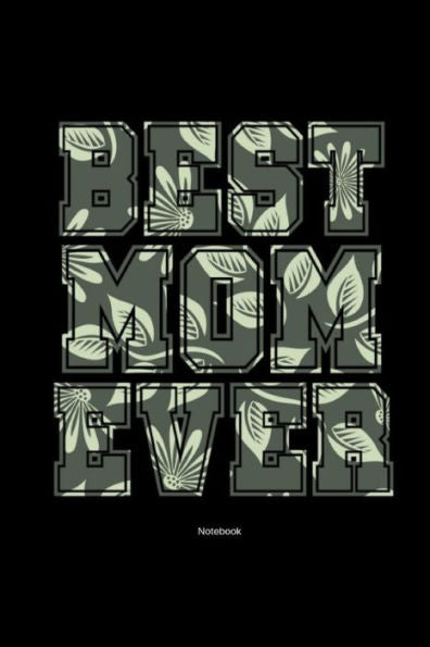 Best Mom Ever: Gift idea for Mother's Day or birthday
