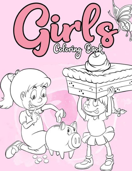 Girls Coloring Book: Coloring Book for Girls:The Really Best Relaxing Colouring Book For Girls,40 Inspiring Designs; Beginner-Friendly Empowering Art, ... unicorn, Dog,bunnies..great gift for girls)