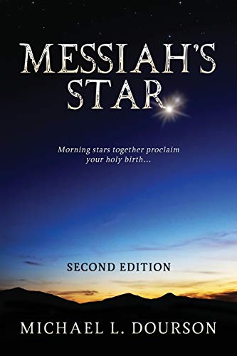 Messiah's Star: Morning stars together proclaim your holy birth (Evidence of Faith)