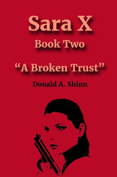 Sara X: A Broken Trust