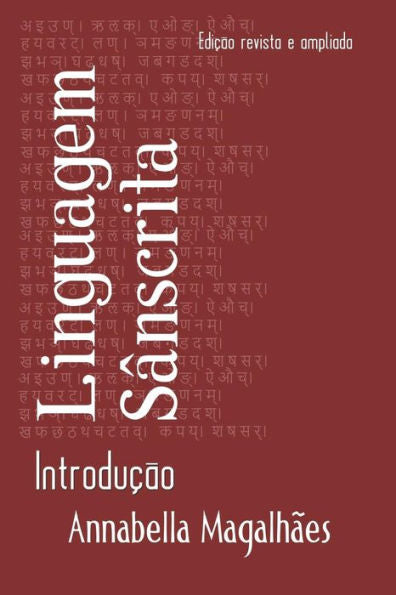Linguagem Sânscrita: Introdução (Portuguese Edition)
