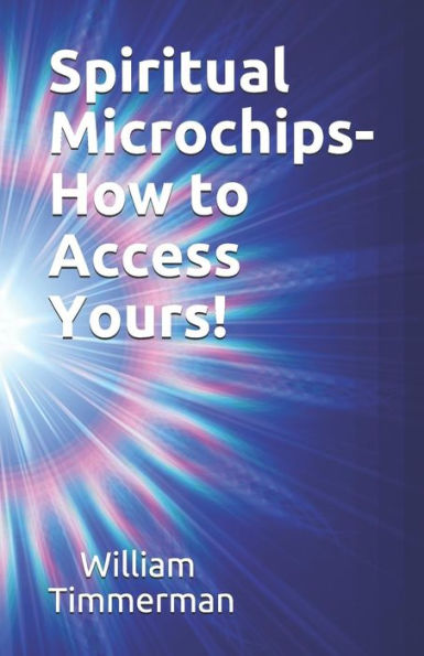 Spiritual Microchips- How to Access Yours!