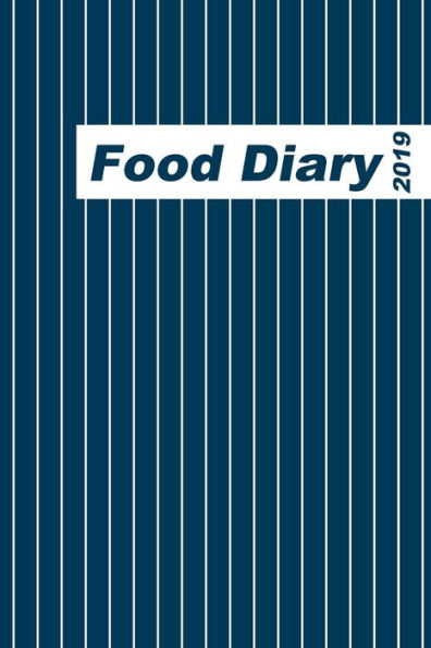 Food Diary 2019: Basic Food Diary With Blue Pinstripe Cover