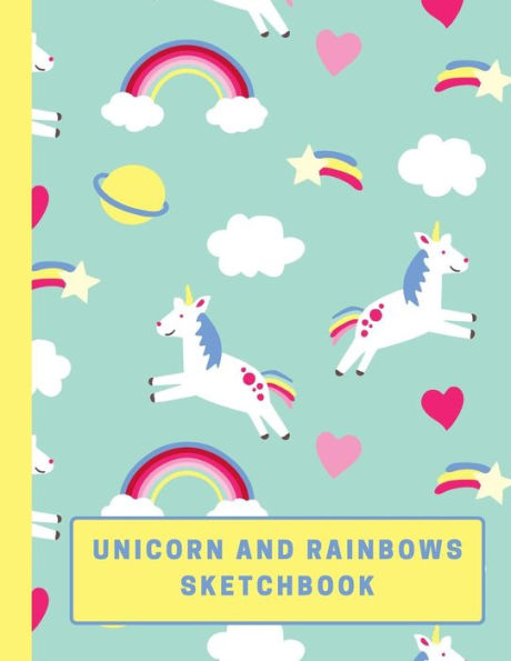 Unicorn and Rainbows Sketchbook: Large Sketchbook with Bonus Coloring Pages 8.5" x 11", Use Colored Pencils, Markers or Crayons (Kids Drawing Books)
