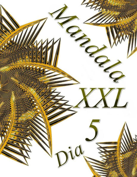 Mandala Dia XXL 5: libro para colorear para adultos (Spanish Edition)