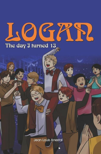 Logan (The Day I Turned 13)