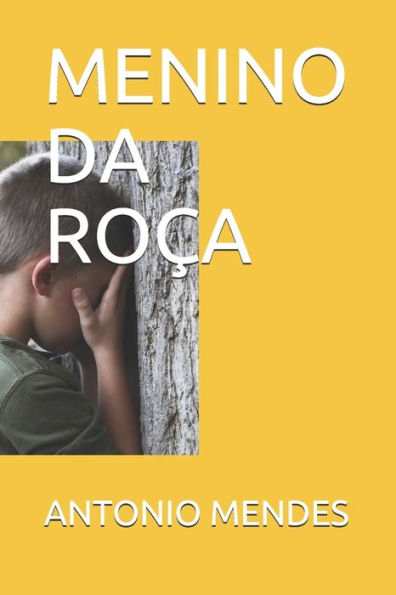 Menino Da Ro?a (01) (Portuguese Edition)