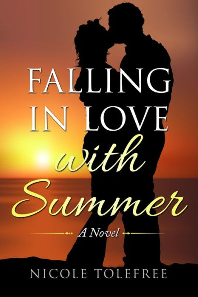 Falling in Love with Summer: A Novel