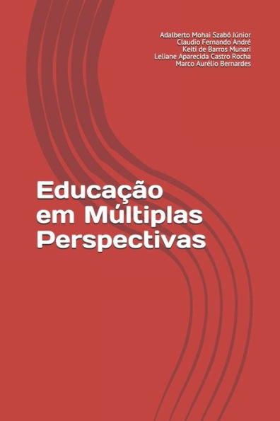 Educa??o Em M?ltiplas Perspectivas (Portuguese Edition)