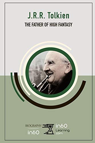 J.R.R. Tolkien: The Father Of High Fantasy