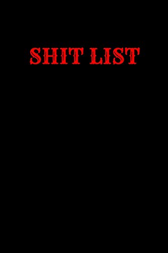 Shit List: Taking Care Of Business Log - 9781096217077