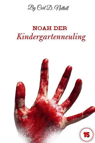 Noah, Der Kindergartenneuling (German Edition)