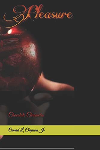 Sinful Pleasures: Chocolate Chronicles
