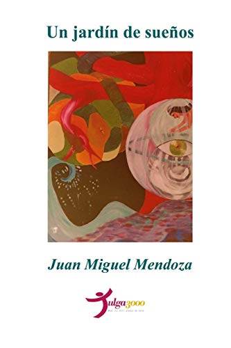 Un Jard?n De Sue?os (Spanish Edition)