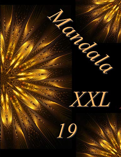 Mandala Xxl 19: Coloriages Pour Adultes - Coloriage Anti-Stress (Mandala Xxl Coloriages) (French Edition)