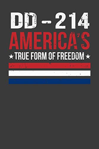 Dd-214 Americas True Form Of Freedom
