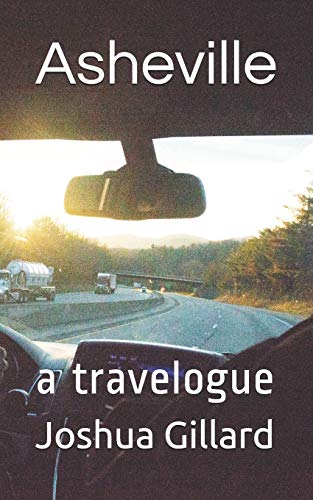 Asheville: A Travelogue