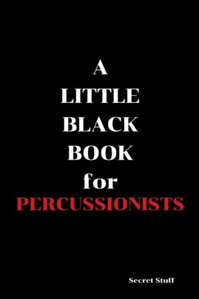 A Little Black Book: For Percussionists