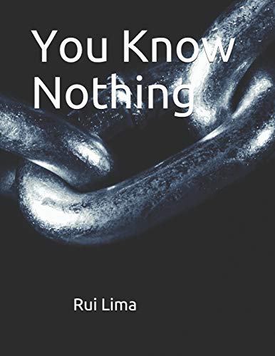 You Know Nothing
