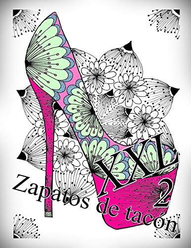 Zapatos De Tac?n Xxl 2: Libro Para Colorear Para Adultos (Spanish Edition)