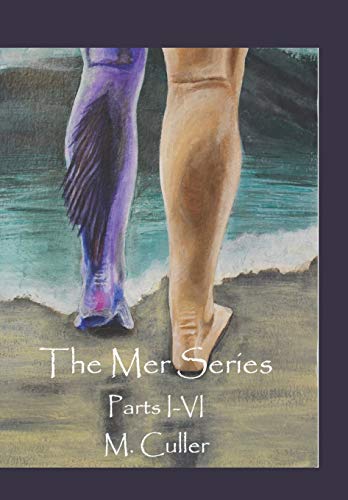 The Mer Series Parts I-Vi