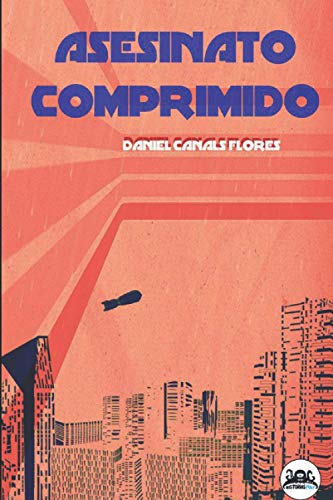 Asesinato Comprimido (Spanish Edition)