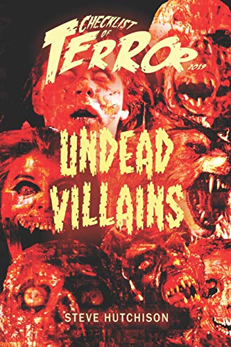 Checklist Of Terror 2019: Undead Villains (Checklist Of Terror 2019: Villains)