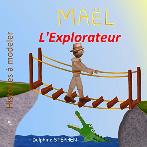 Ma?½l L'Explorateur (French Edition)