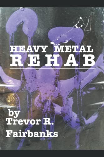 Heavy Metal Rehab