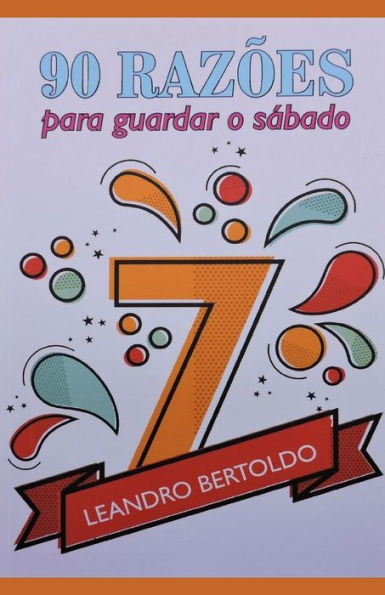 90 Raz?es Para Guardar O S?bado (Portuguese Edition)