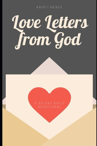 Love Letters From God - 9781096561019